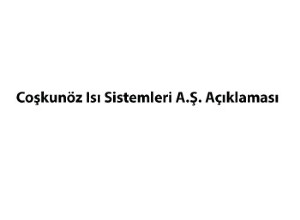Coşkunöz Isı Sistemleri A.ş. Açıklaması
