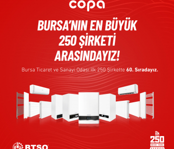 COPA, BTSO İLK 250 ŞİRKET ARASINDA 60. SIRADA YER ALDI