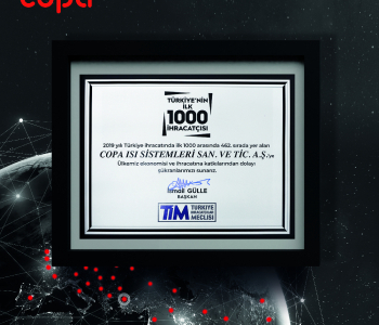 Copa Isı Sistemleri Türkiye’nin İlk 1000 İhracatçısı Arasında